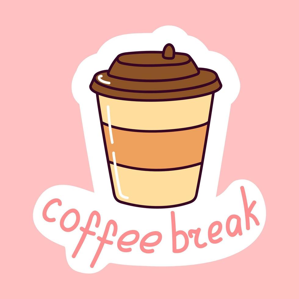 Coffee break sticker. Cute hot drink mug. Doodle with text. Sticker with white contour for planner, scrapbooking. Hand drawn colorful vector illustration.