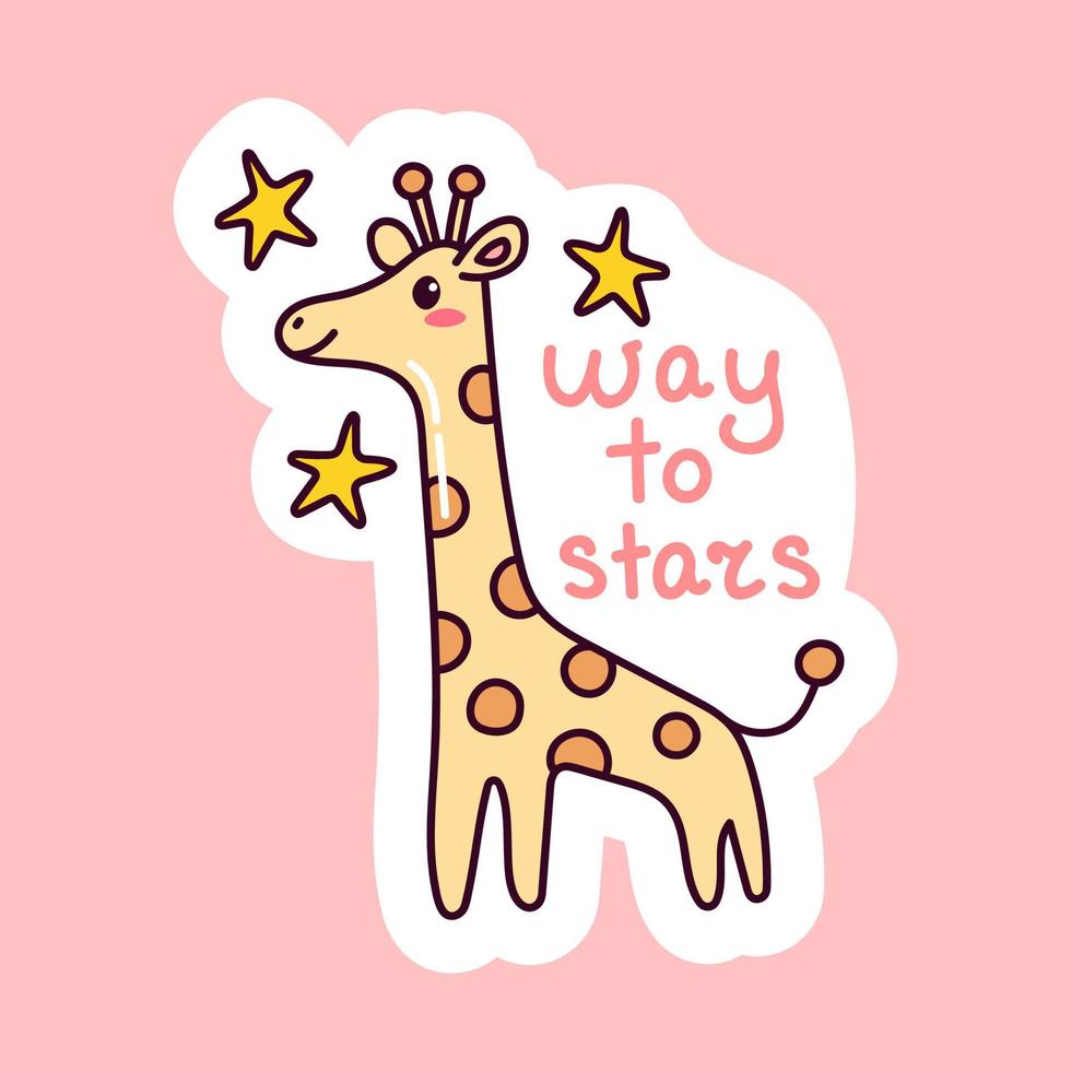 Kawaii giraffe sticker. Way to stars. Cute animal with stars. Doodle with text. Sticker with white contour for planner, scrapbooking. Hand drawn colorful vector illustration.