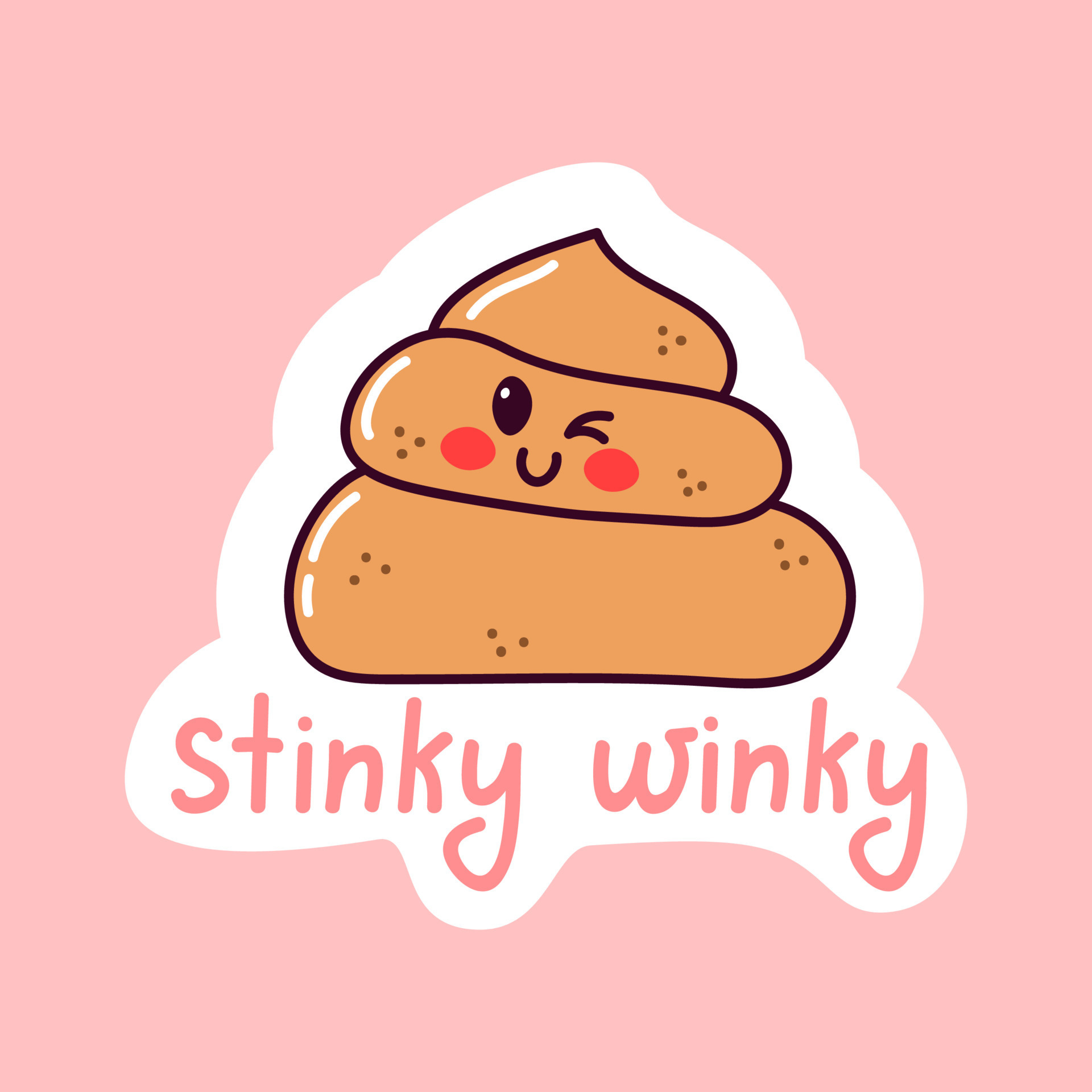 Cute funny poop sticker. Kawaii winky character. Doodle with text