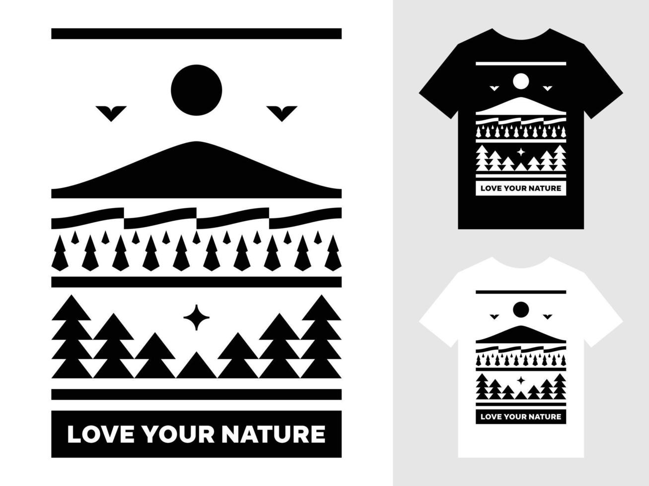 Love your nature mountain landscape logo t shirt design vector