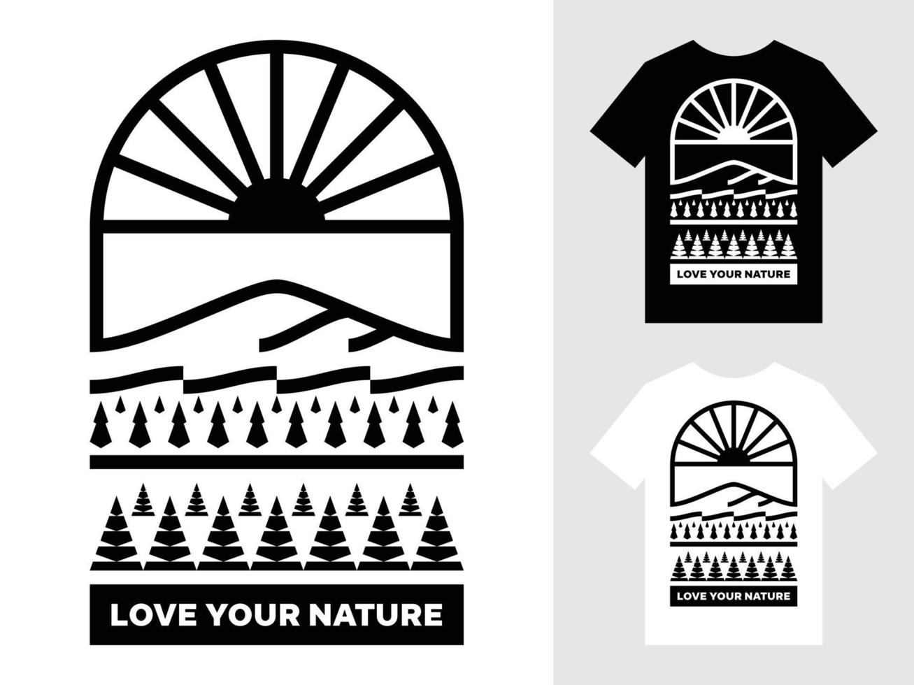 Love your nature mountain landscape logo t shirt design vector