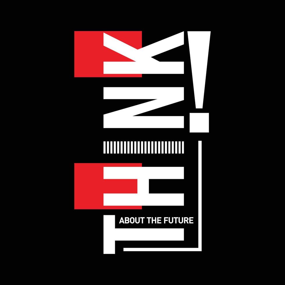 Think outside the box, modern and stylish motivational quotes typography slogan. Abstract illustration design vector for print tee shirt, typography, poster and other uses.