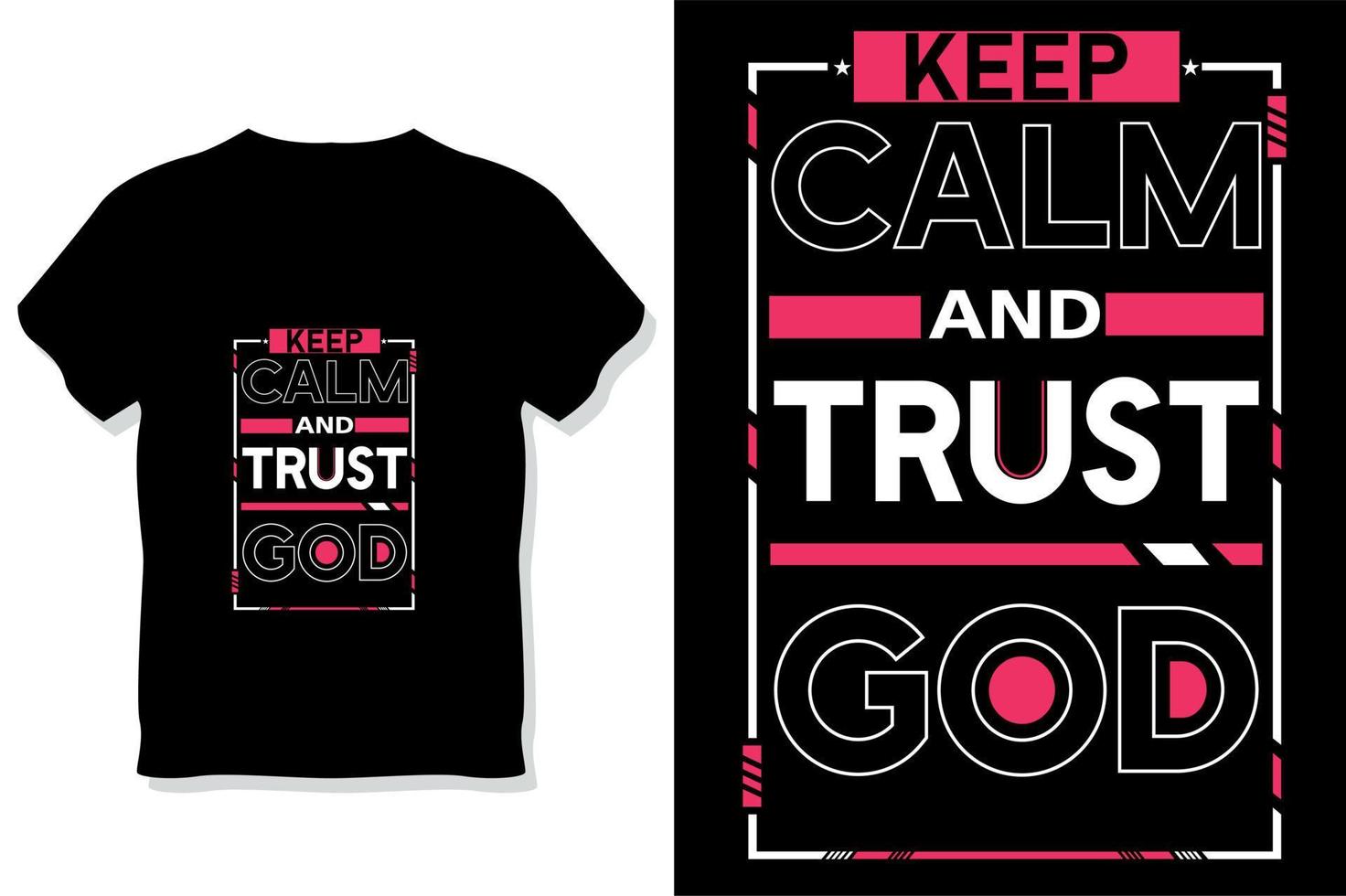 Keep calm and trust god motivational quote typography t shirt design vector