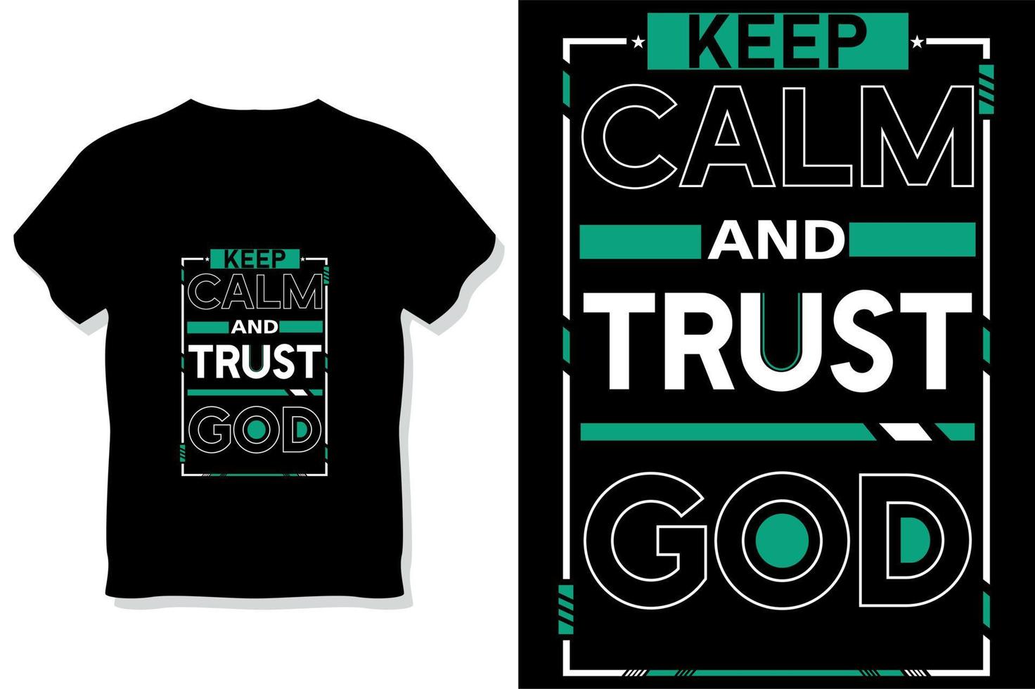 Keep calm and trust god motivational quote typography t shirt design vector