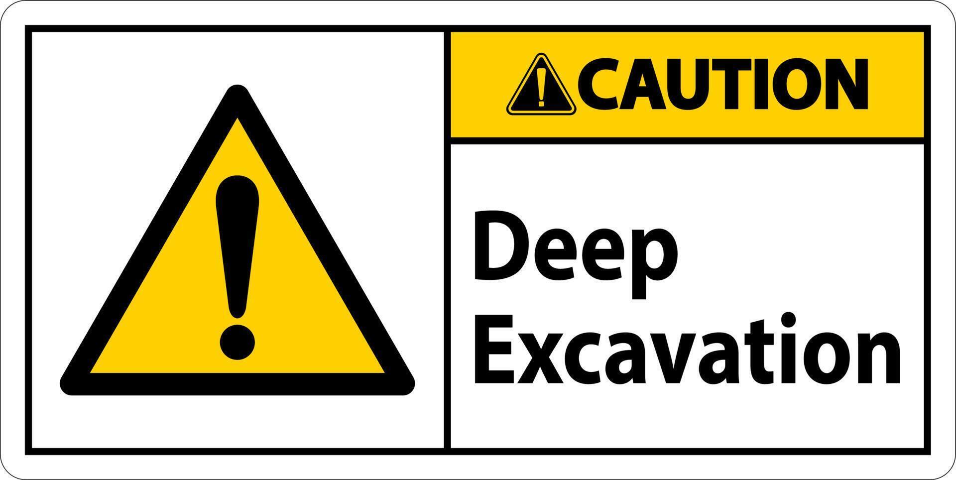 Deep Excavation Caution Sign On White Background vector