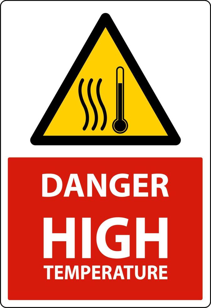 Danger High temperature symbol and text safety sign. vector