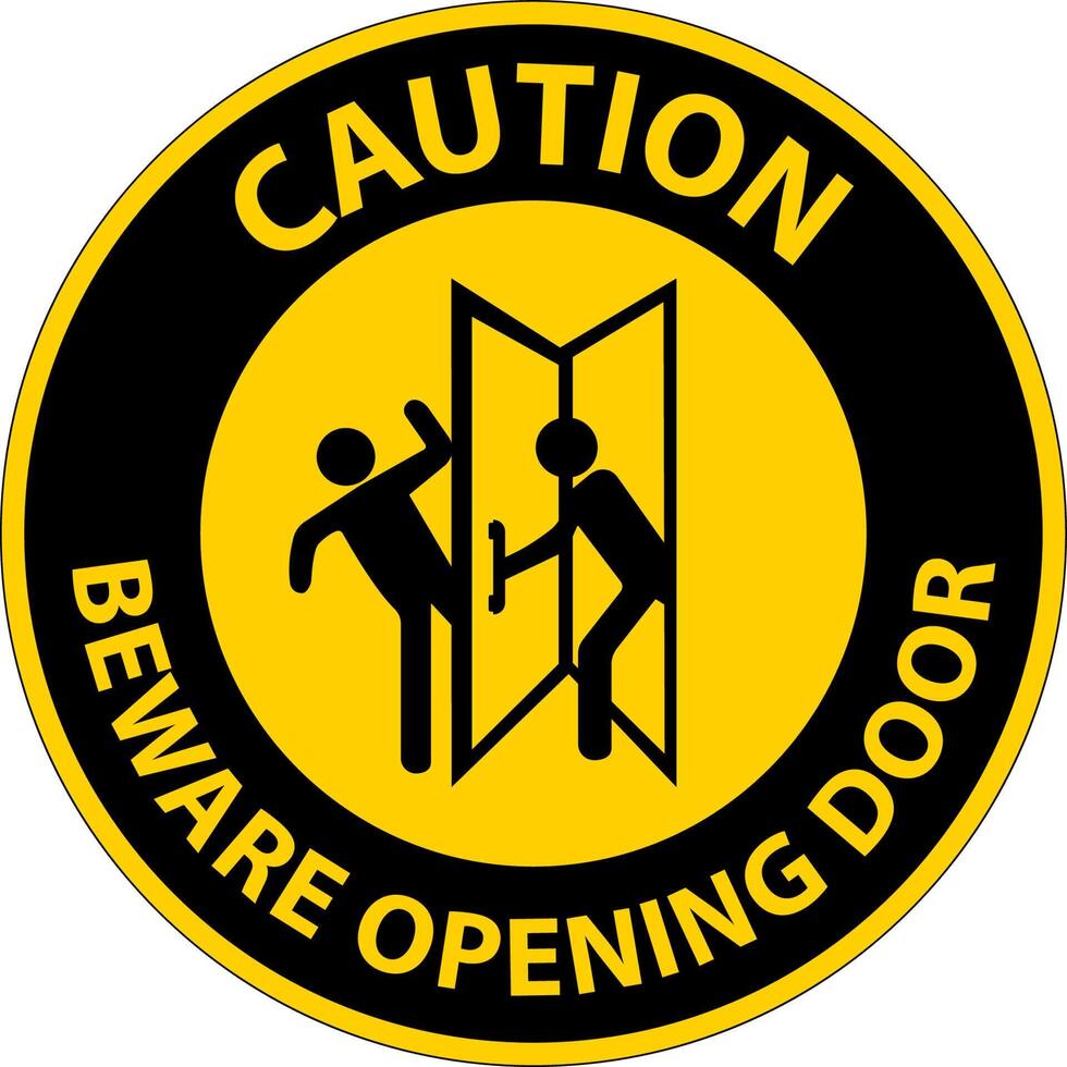 Caution Beware Opening Door Sign On White Background vector