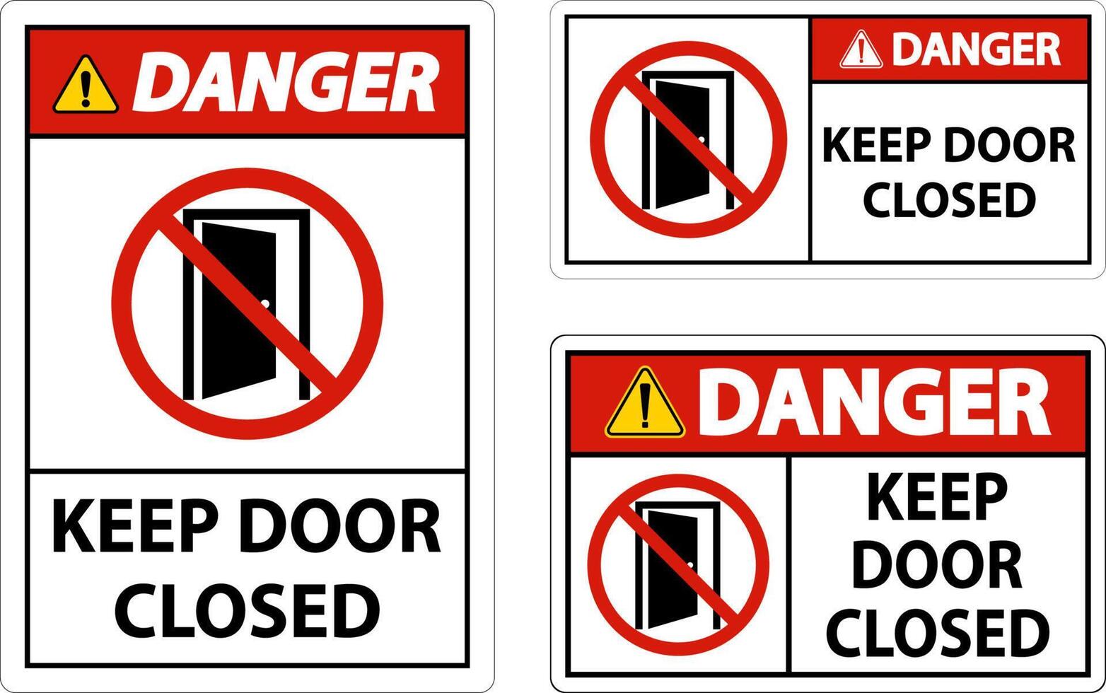 Danger Keep Door Closed Sign On White Background vector