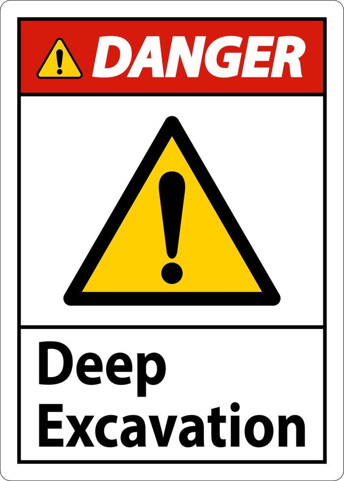 Deep Excavation Danger Sign On White Background vector