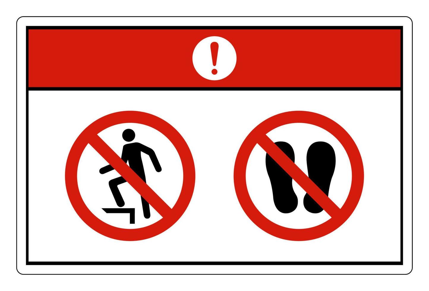 Danger Do Not Step Symbol Sign On White Background vector
