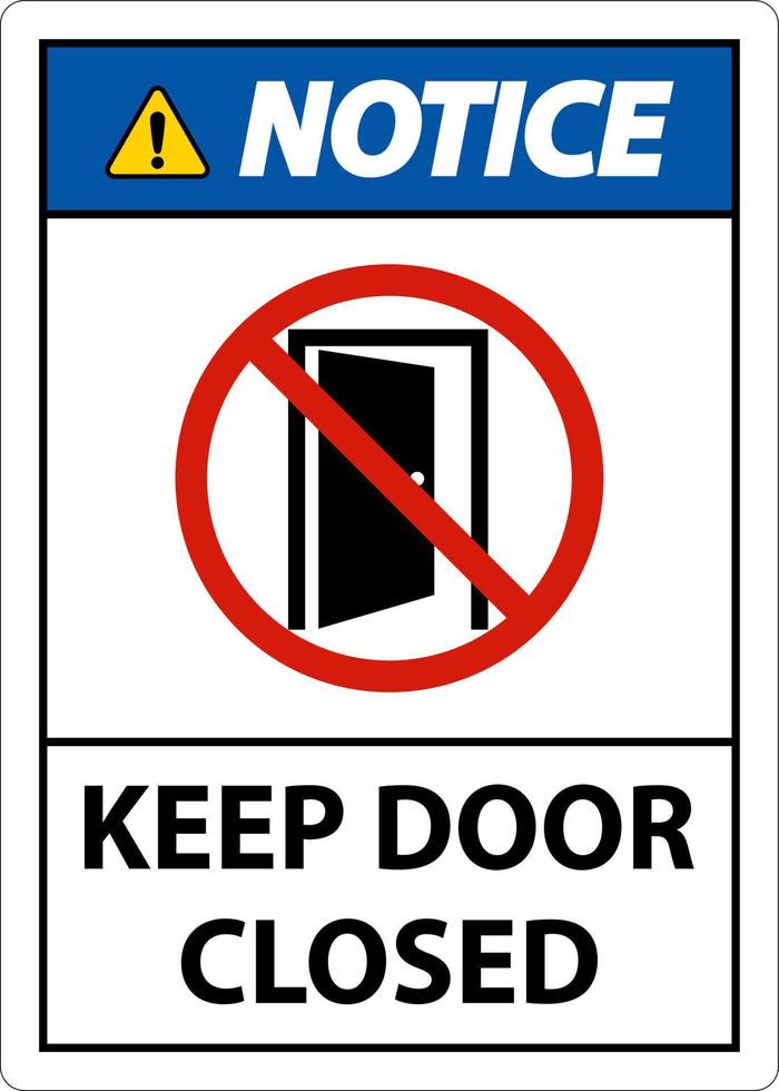 aviso mantener la puerta cerrada firmar sobre fondo blanco vector