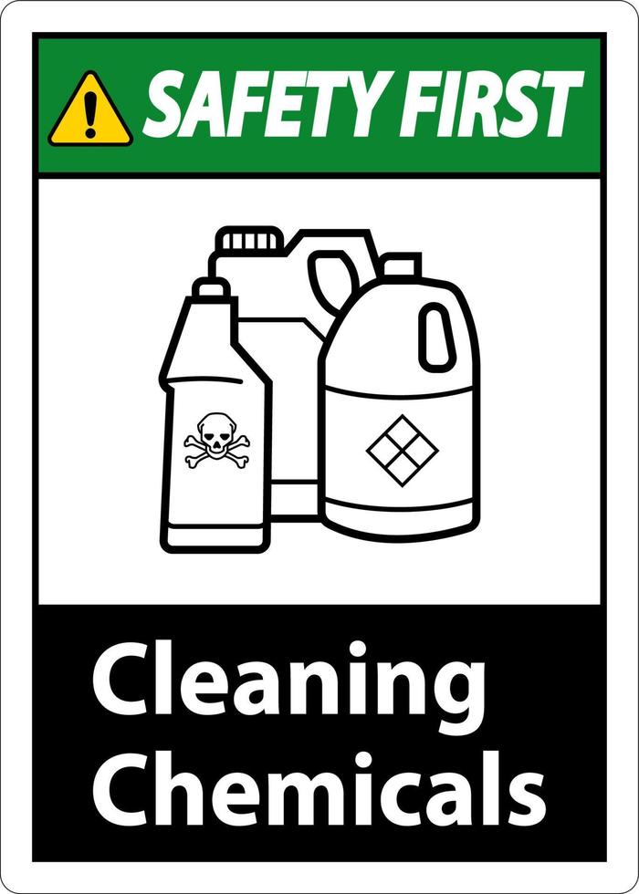 Safety First Sign Cleaning Chemicals Sign On White Background vector