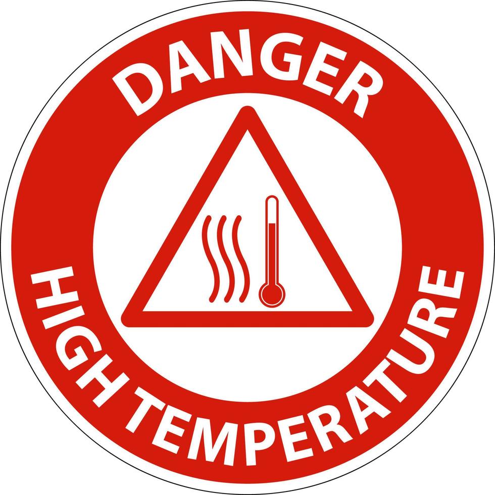 Danger High temperature symbol and text safety sign. vector