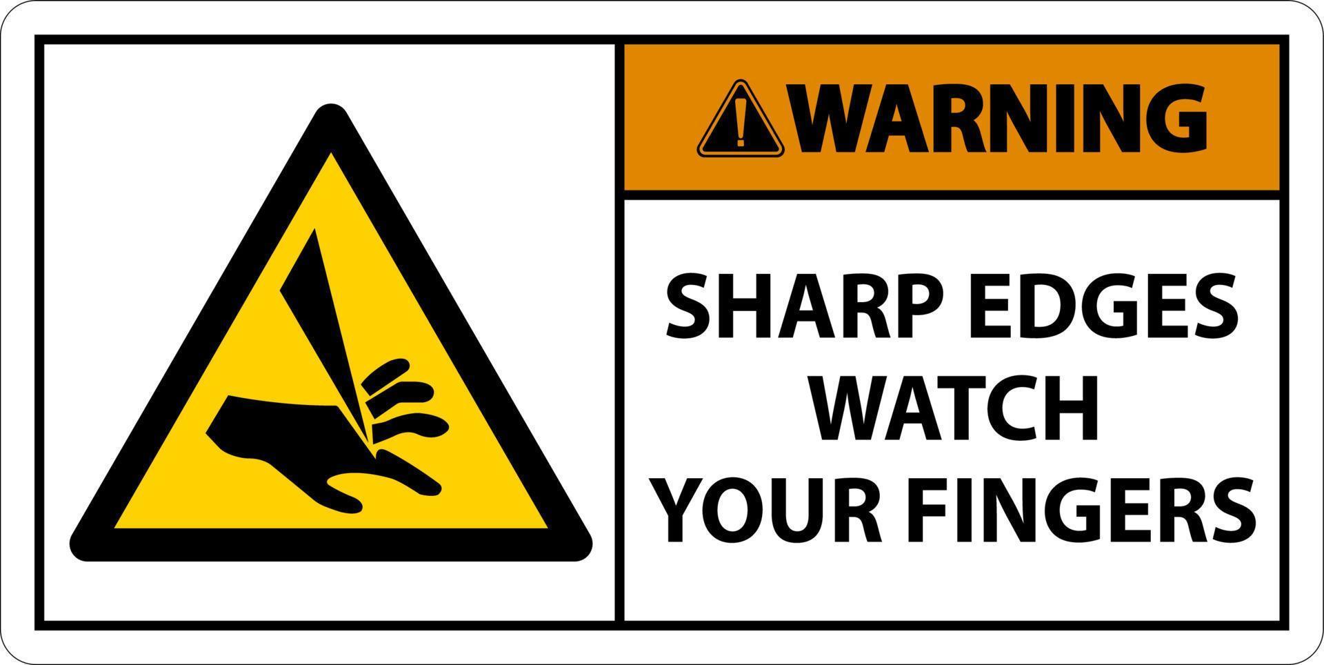 Warning Sharp Edges Watch Your Fingers On White Background vector