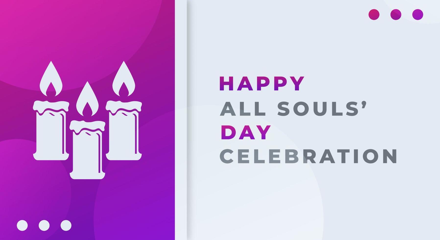 Happy All Souls' Day November Celebration Vector Design Illustration. Template for Background, Poster, Banner, Advertising, Greeting Card or Print Design Element