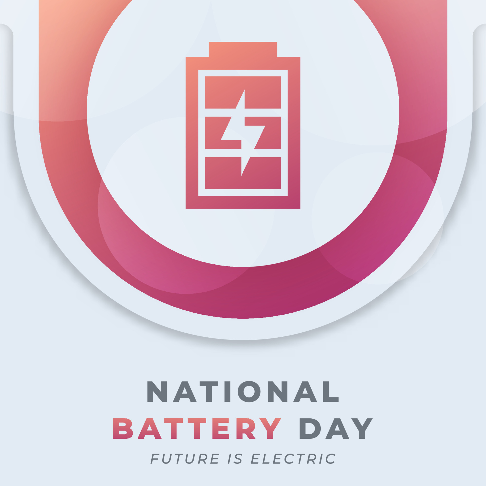 Happy National Battery Day February Celebration Vector Design