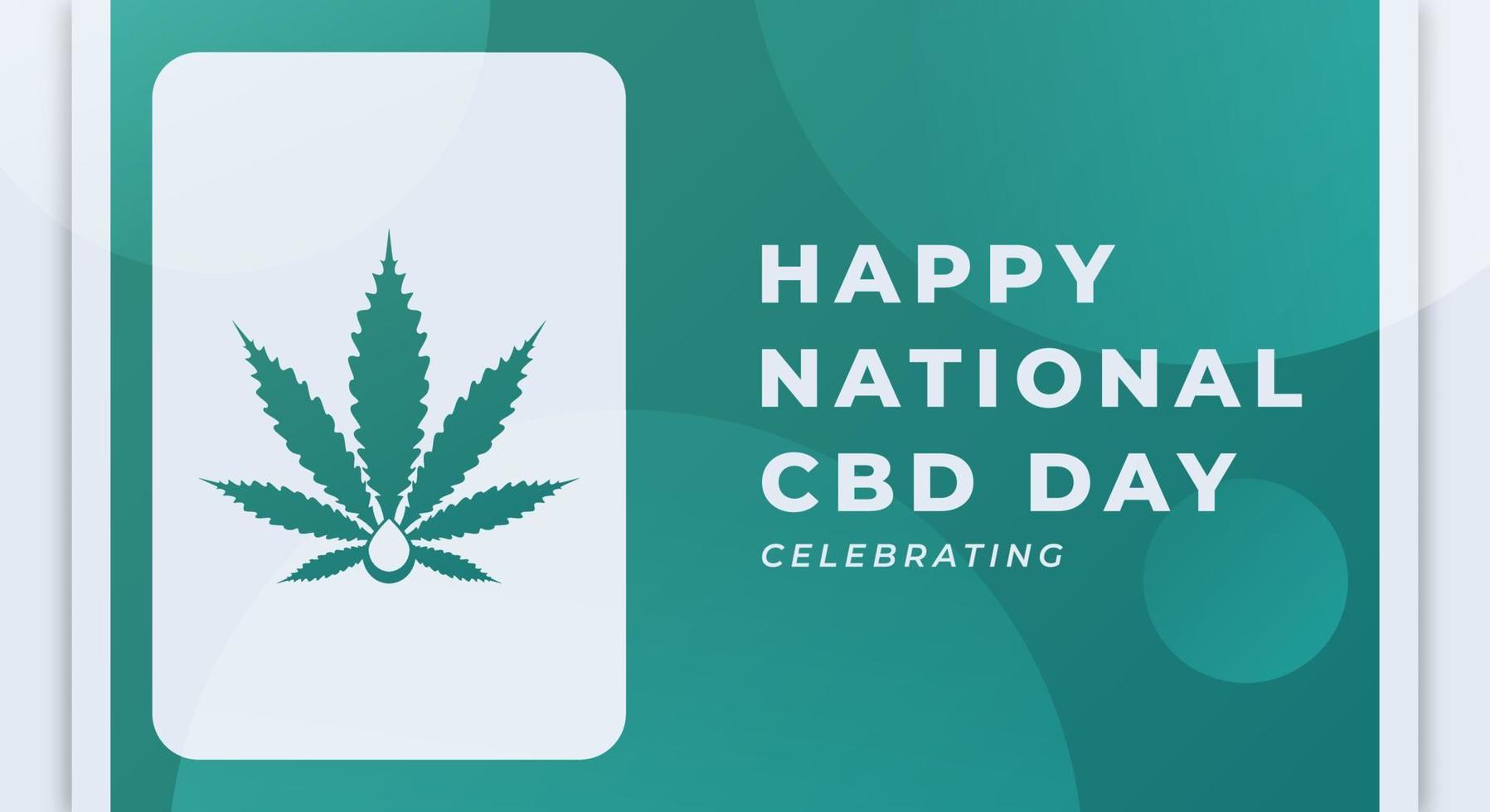 Happy National CBD Day August Celebration Vector Design Illustration. Template for Background, Poster, Banner, Advertising, Greeting Card or Print Design Element