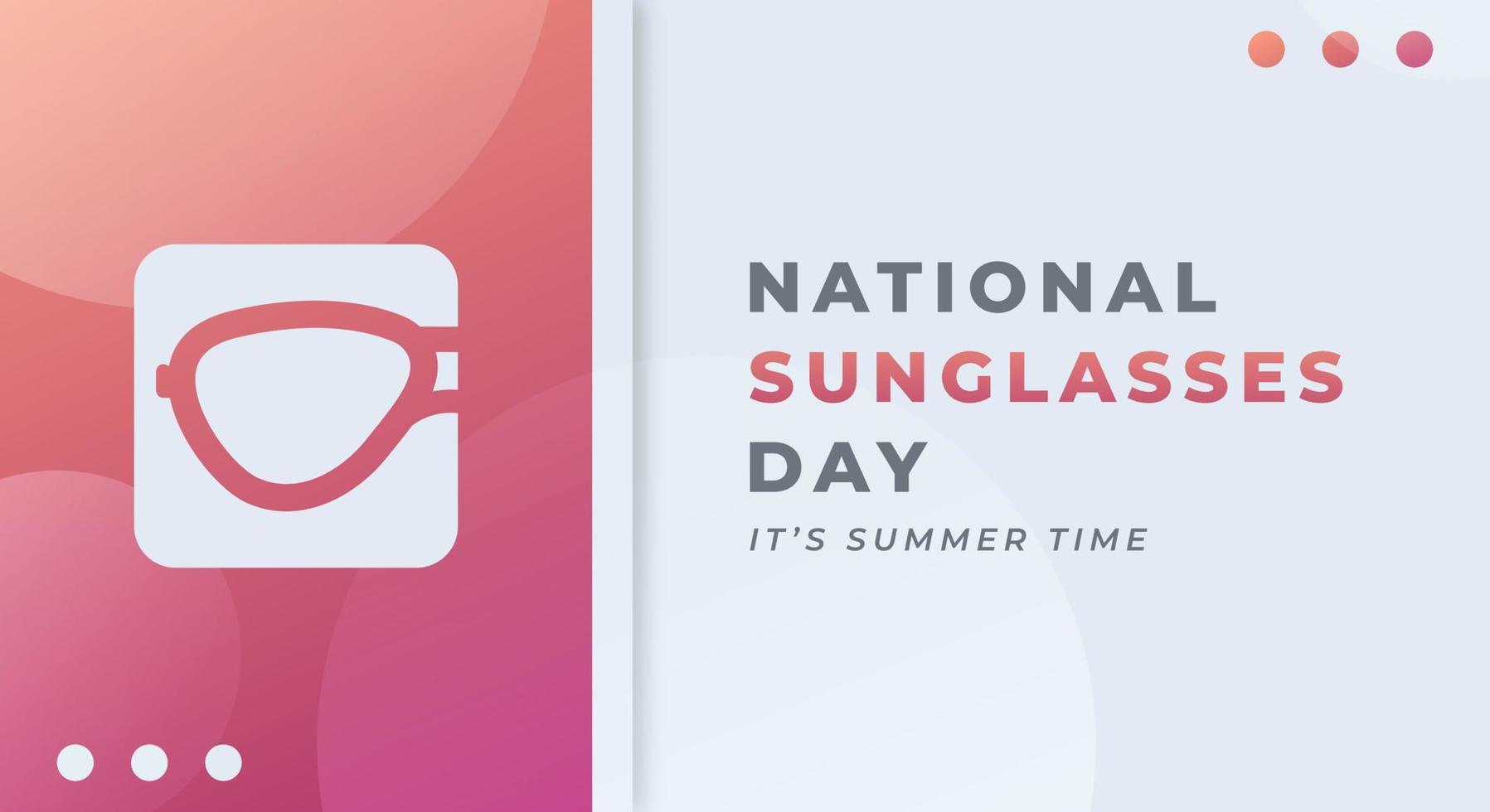 Happy National Sunglasses Day June Celebration Vector Design Illustration. Template for Background, Poster, Banner, Advertising, Greeting Card or Print Design Element