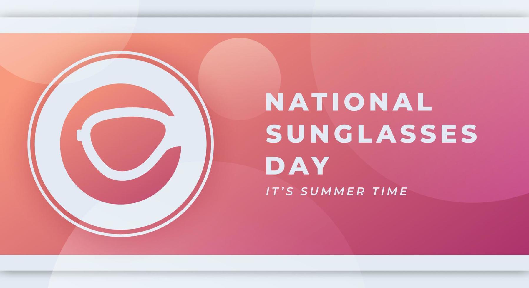 Happy National Sunglasses Day June Celebration Vector Design Illustration. Template for Background, Poster, Banner, Advertising, Greeting Card or Print Design Element