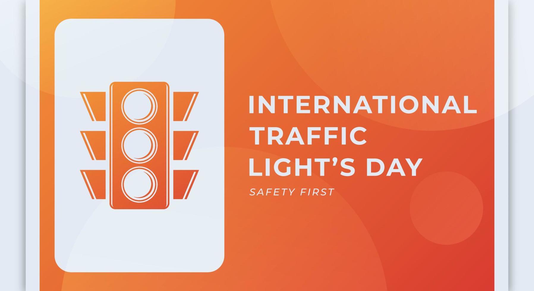 Happy International Traffic Light's Day August Celebration Vector Design Illustration. Template for Background, Poster, Banner, Advertising, Greeting Card or Print Design Element