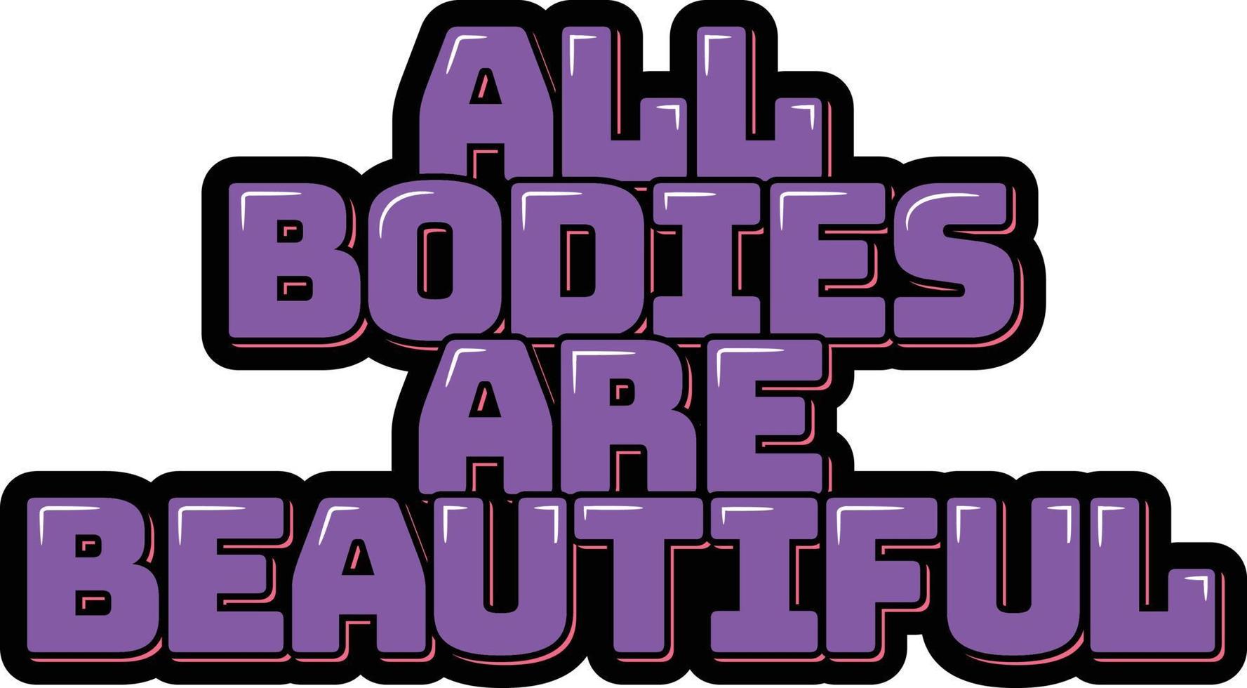 All Bodies Are Beautiful vector