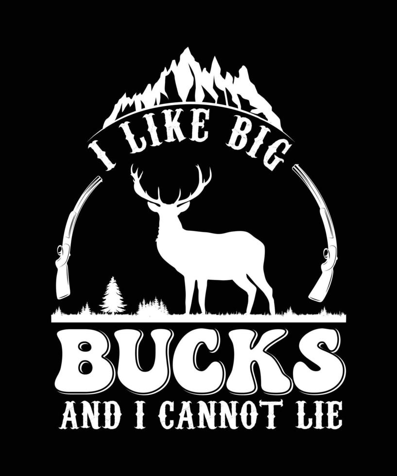 I LIKE BIG BUCKS AND I CANNOT LIE TSHIRT DESIGN 15320166 Vector