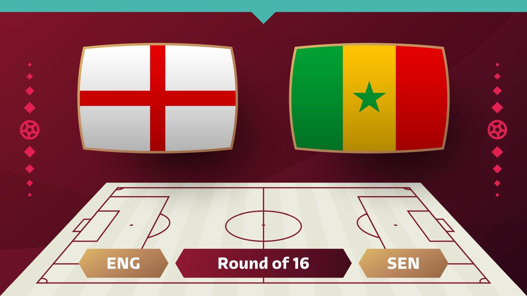 england vs senegal playoff round of 16 match Football 2022. 2022 World Football championship match versus teams intro sport background, championship competition poster, vector illustration