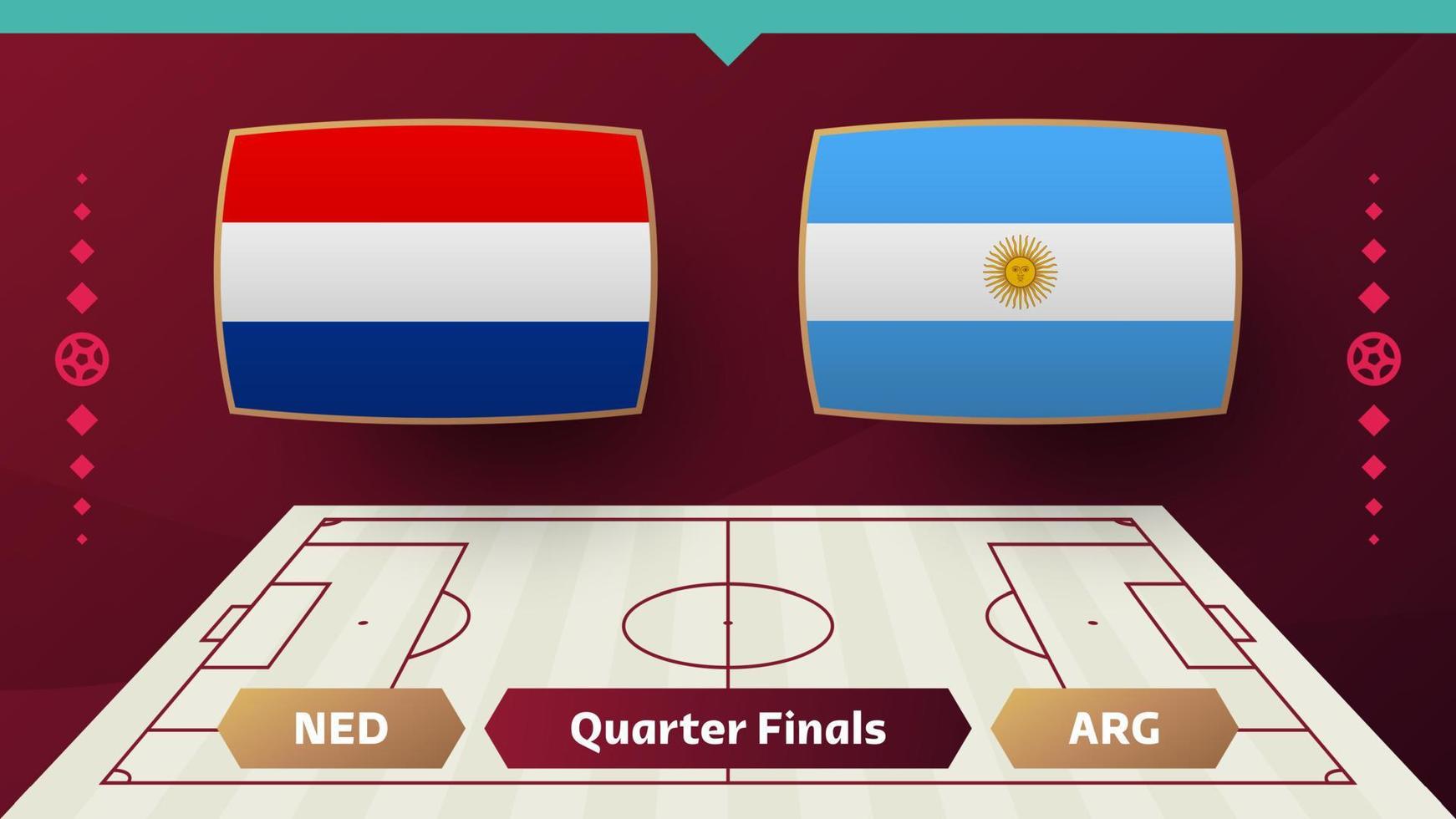 netherlands argentina playoff quarter finals match Football 2022. 2022 World Football championship match versus teams intro sport background, championship competition poster, vector