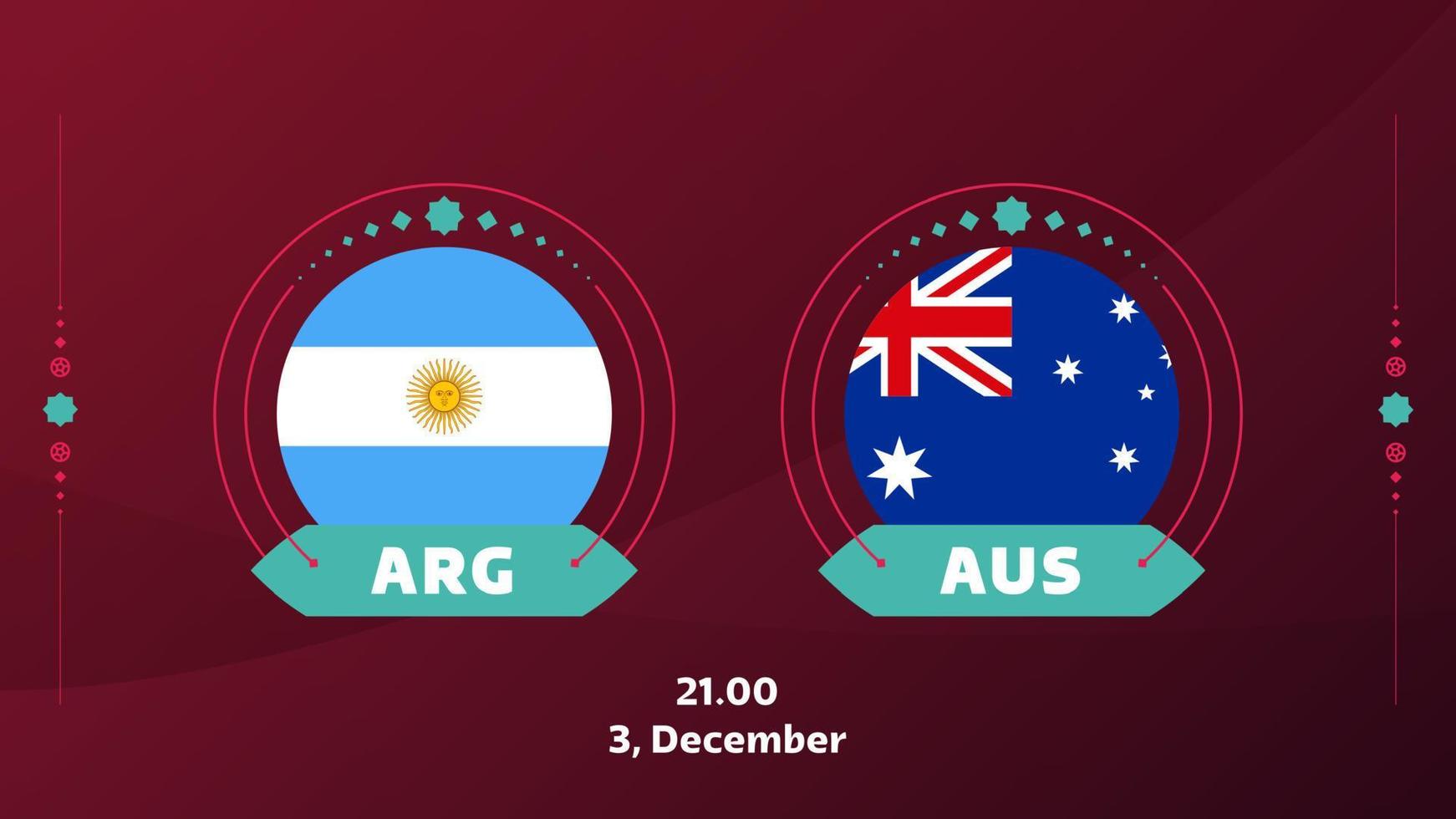 argentina vs australia playoff round of 16 match Football 2022. 2022 World Football championship match versus teams intro sport background, championship competition poster, vector illustration