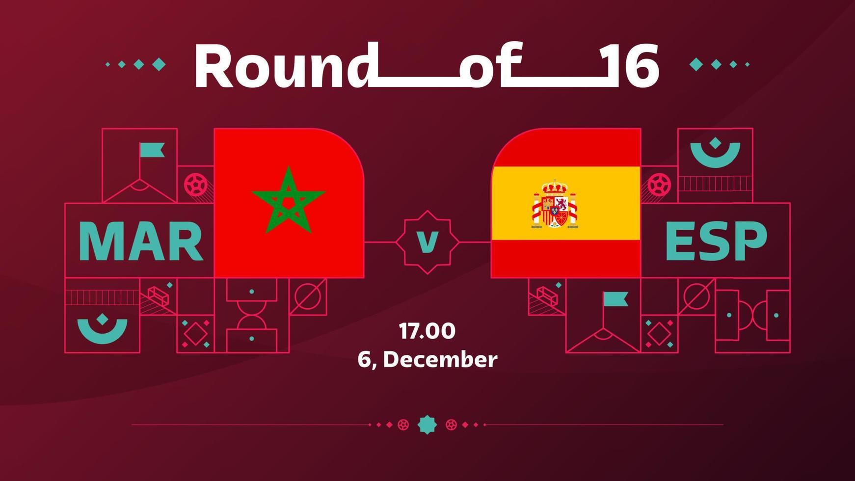 morocco spain playoff round of 16 match Football 2022. 2022 World Football championship match versus teams intro sport background, championship competition poster, vector illustration