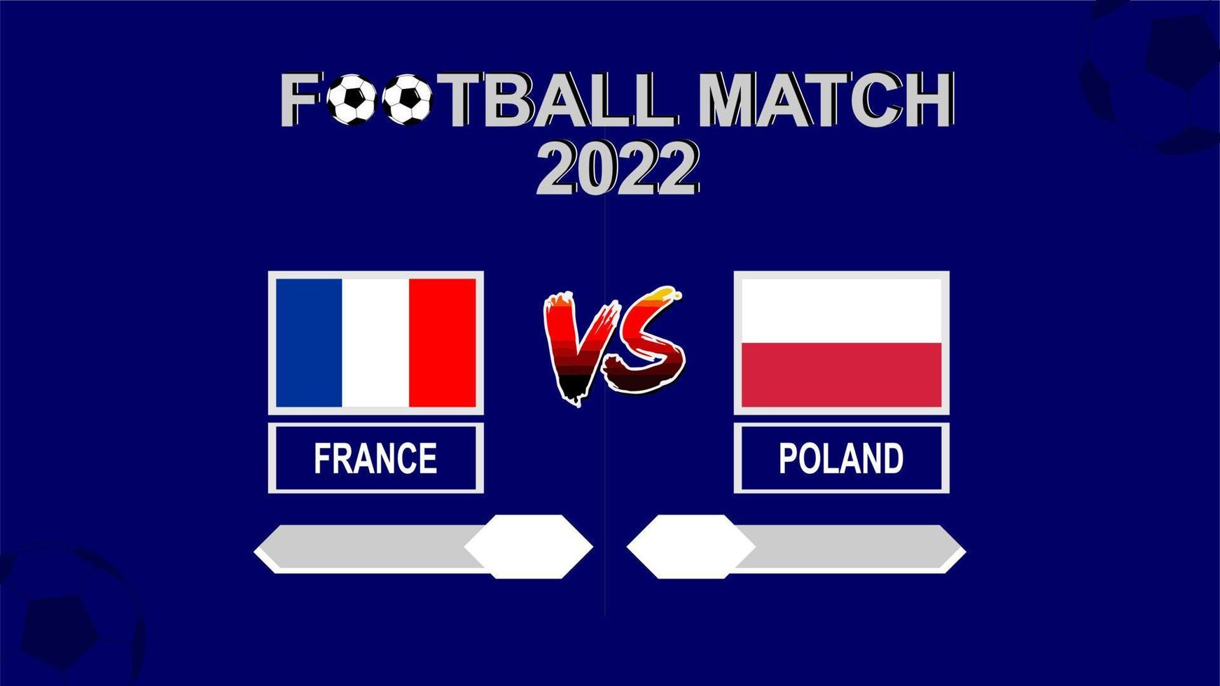 francia vs polonia copa de fútbol 2022 vector de fondo de plantilla azul para calendario o partido de resultados ronda de 16