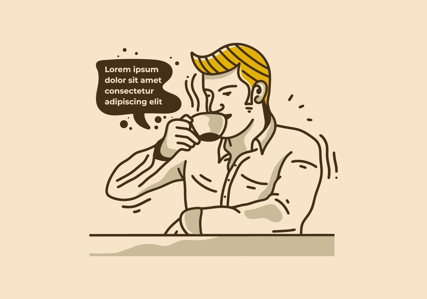 Vintage illustration design of man drinking a cup of coffee vector