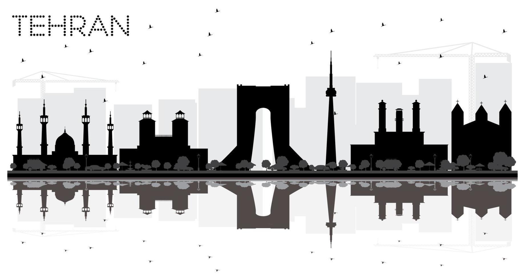 Tehran City skyline black and white silhouette with reflections. vector