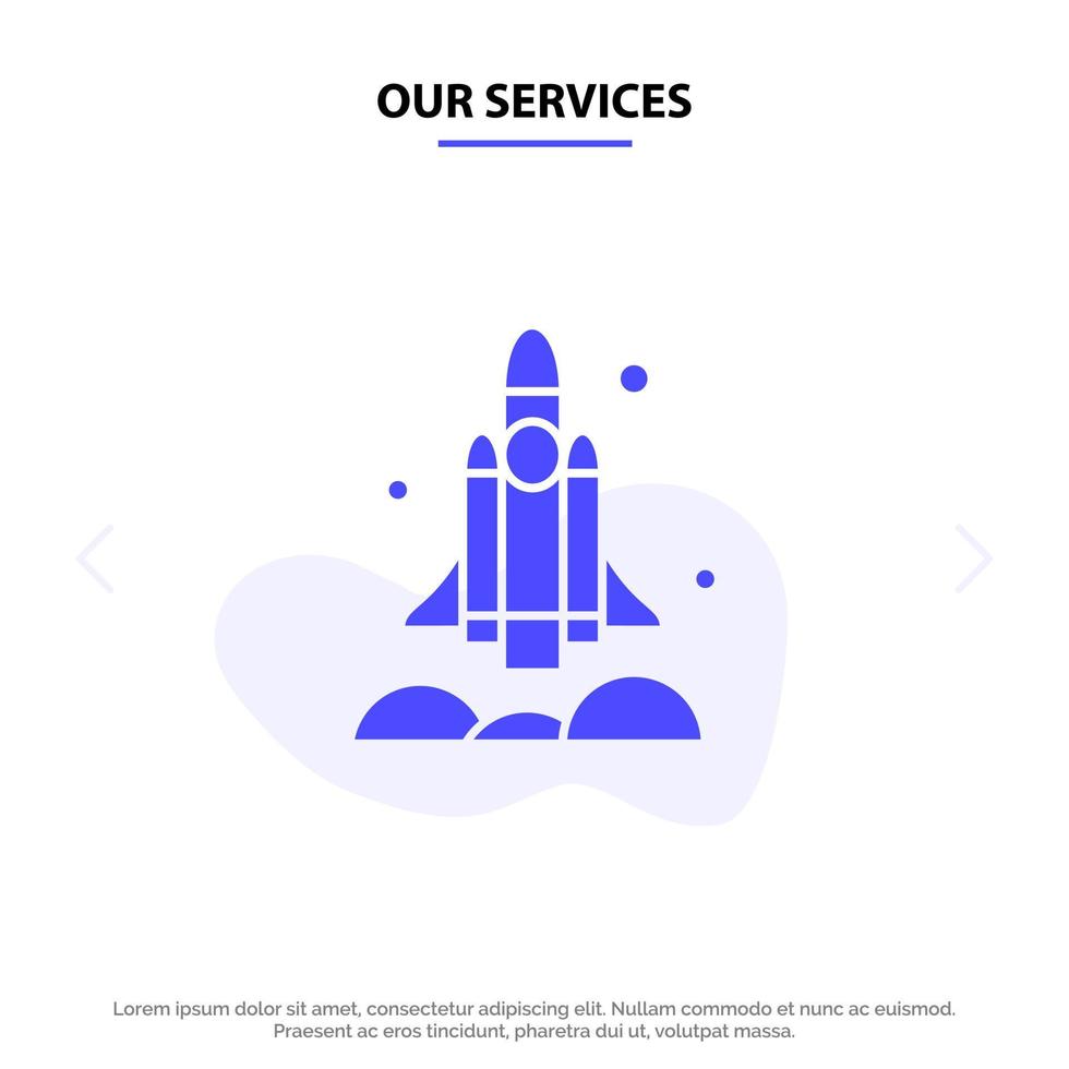Our Services Launcher Rocket Spaceship Transport Usa Solid Glyph Icon Web card Template vector