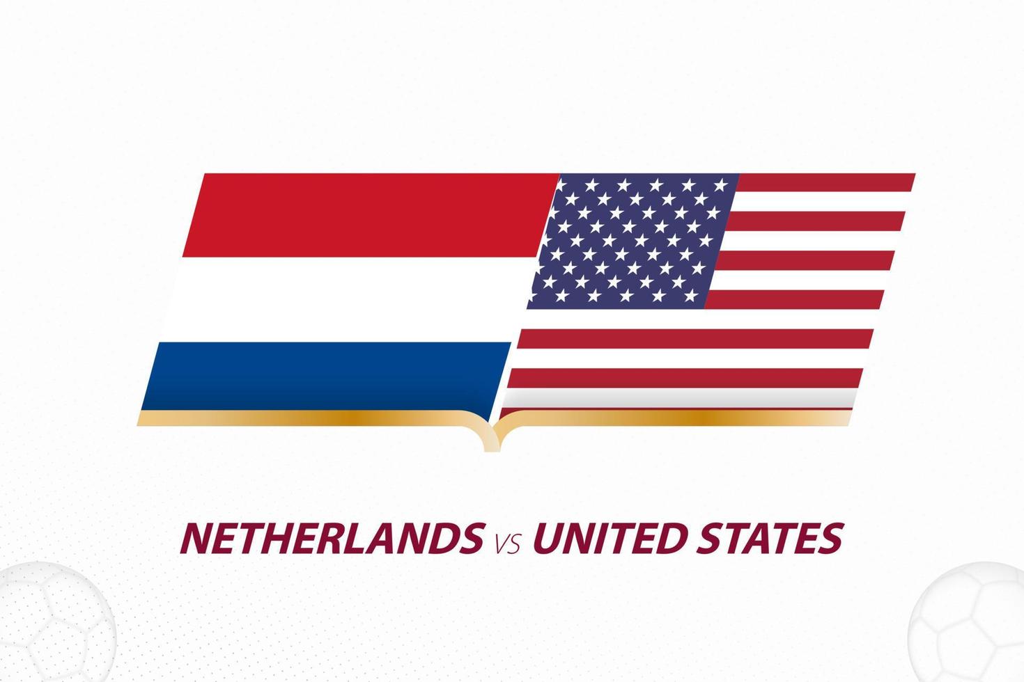Netherlands vs United States in Football Competition, Round of 16. Versus icon on Football background. vector