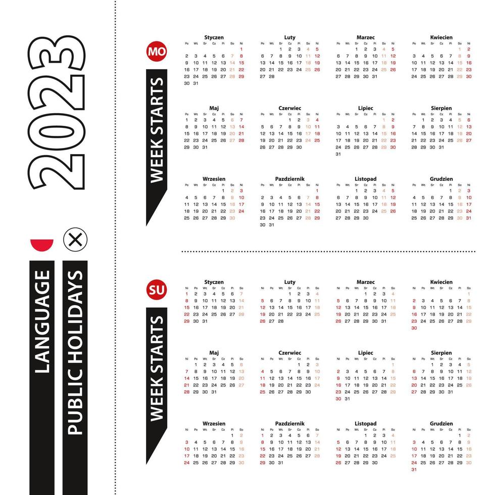 Two versions of 2023 calendar in Polish, week starts from Monday and week starts from Sunday. vector