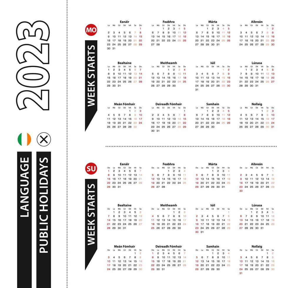 Two versions of 2023 calendar in Irish, week starts from Monday and week starts from Sunday. vector