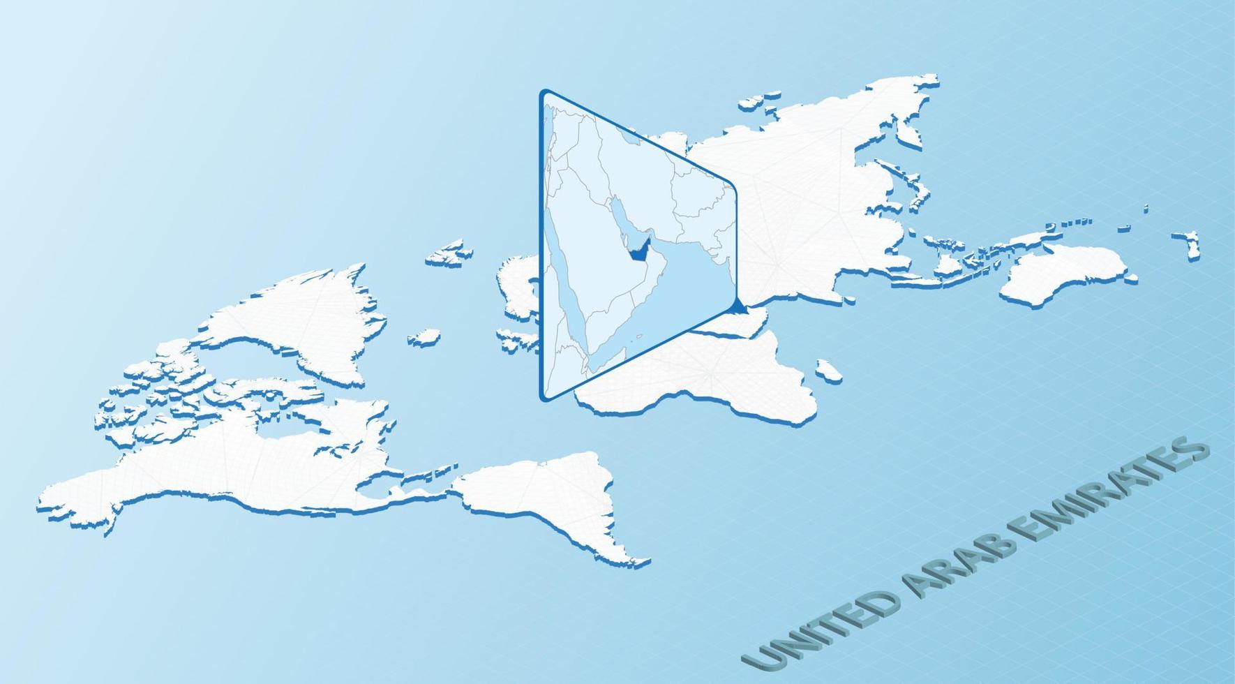 mapa mundial en estilo isométrico con mapa detallado de emiratos árabes unidos. mapa azul claro de los emiratos árabes unidos con un mapa del mundo abstracto. vector