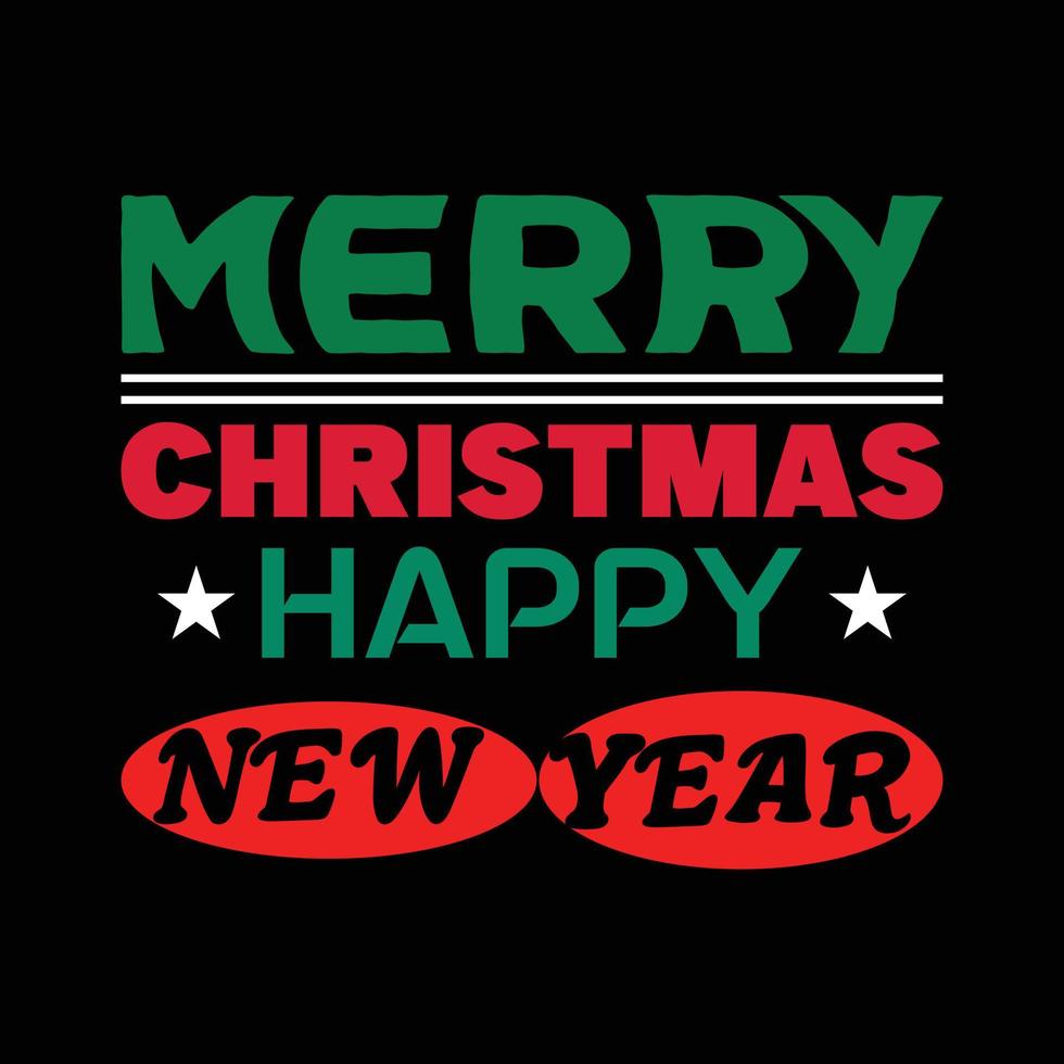 MERRY CHRISTMAS HAPPY NEW YEAR T-SHIRT DESIGN vector