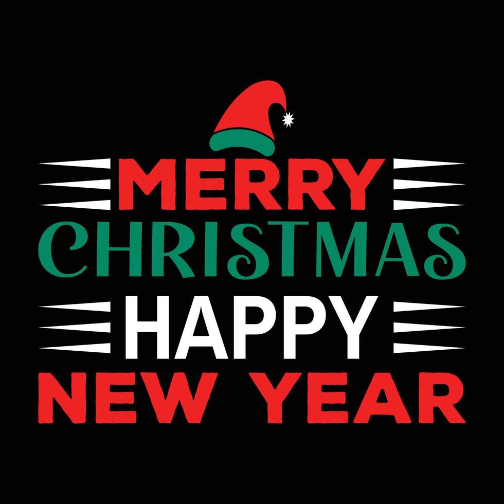 MERRY CHRISTMAS HAPPY NEW YEAR T-SHIRT DESIGN vector