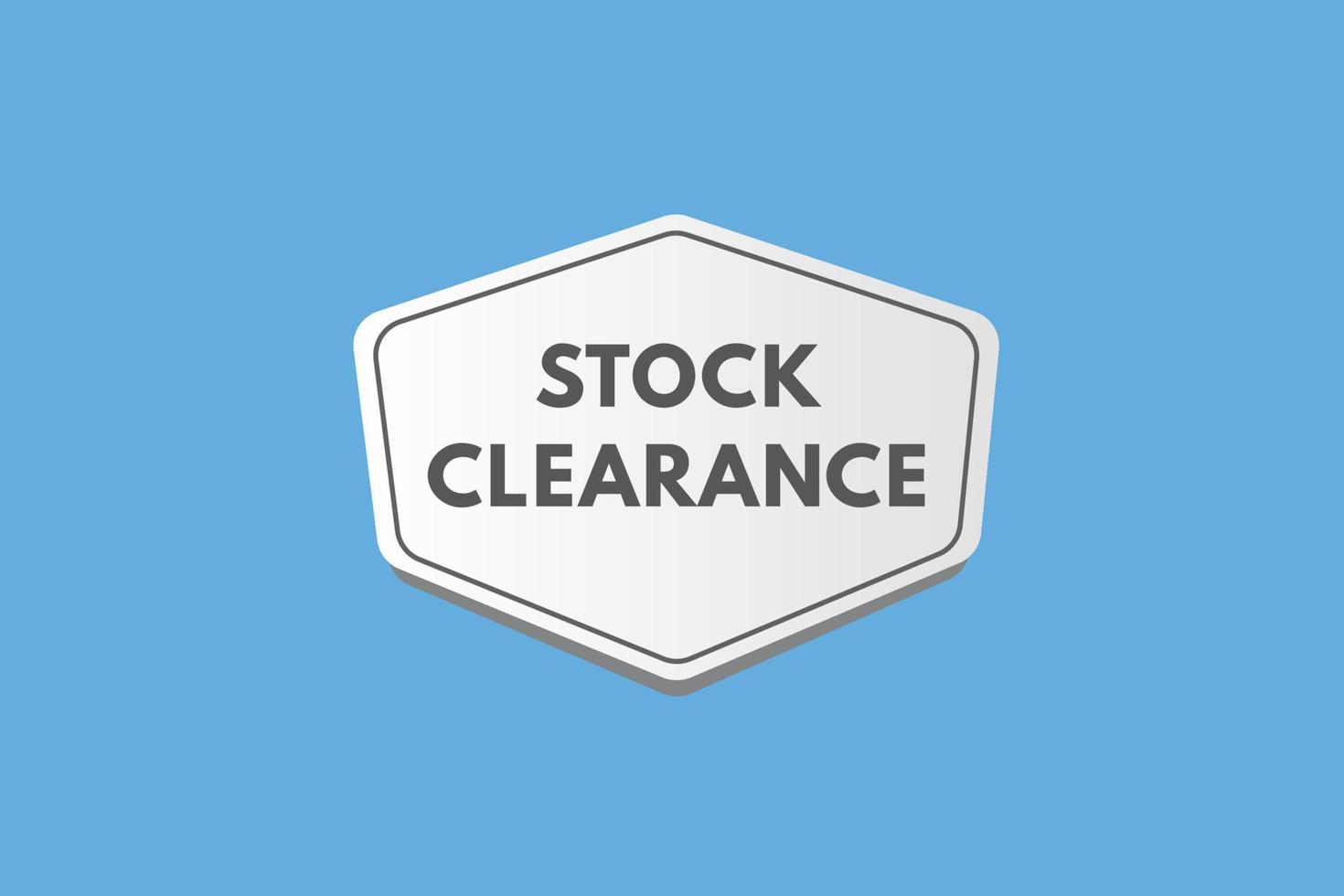 stock clearance text Button. stock clearance Sign Icon Label Sticker Web Buttons vector