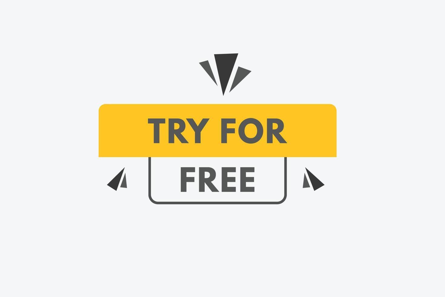 try for free text Button. try for free Sign Icon Label Sticker Web Buttons vector