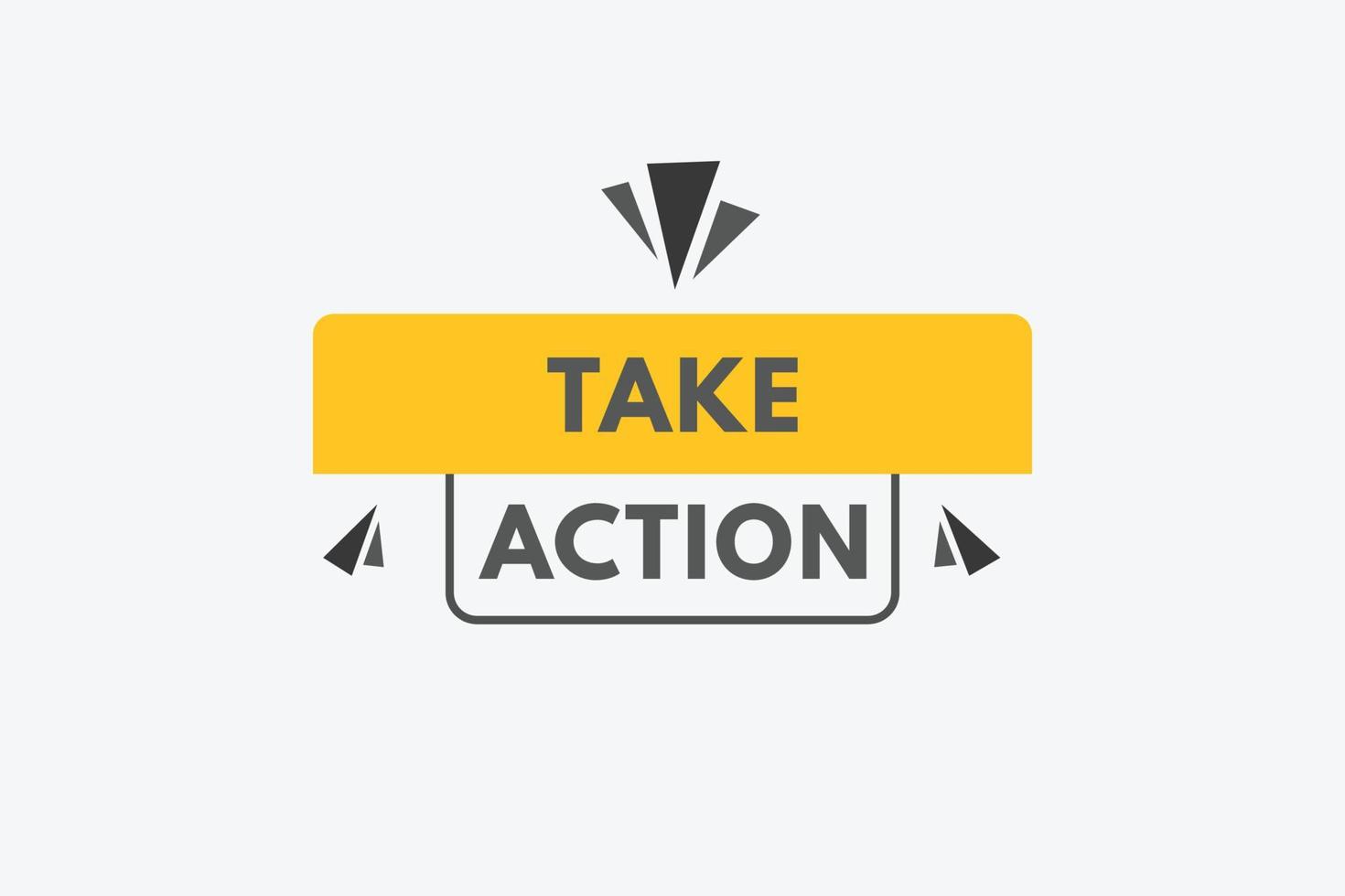 take action text Button. take action Sign Icon Label Sticker Web Buttons vector