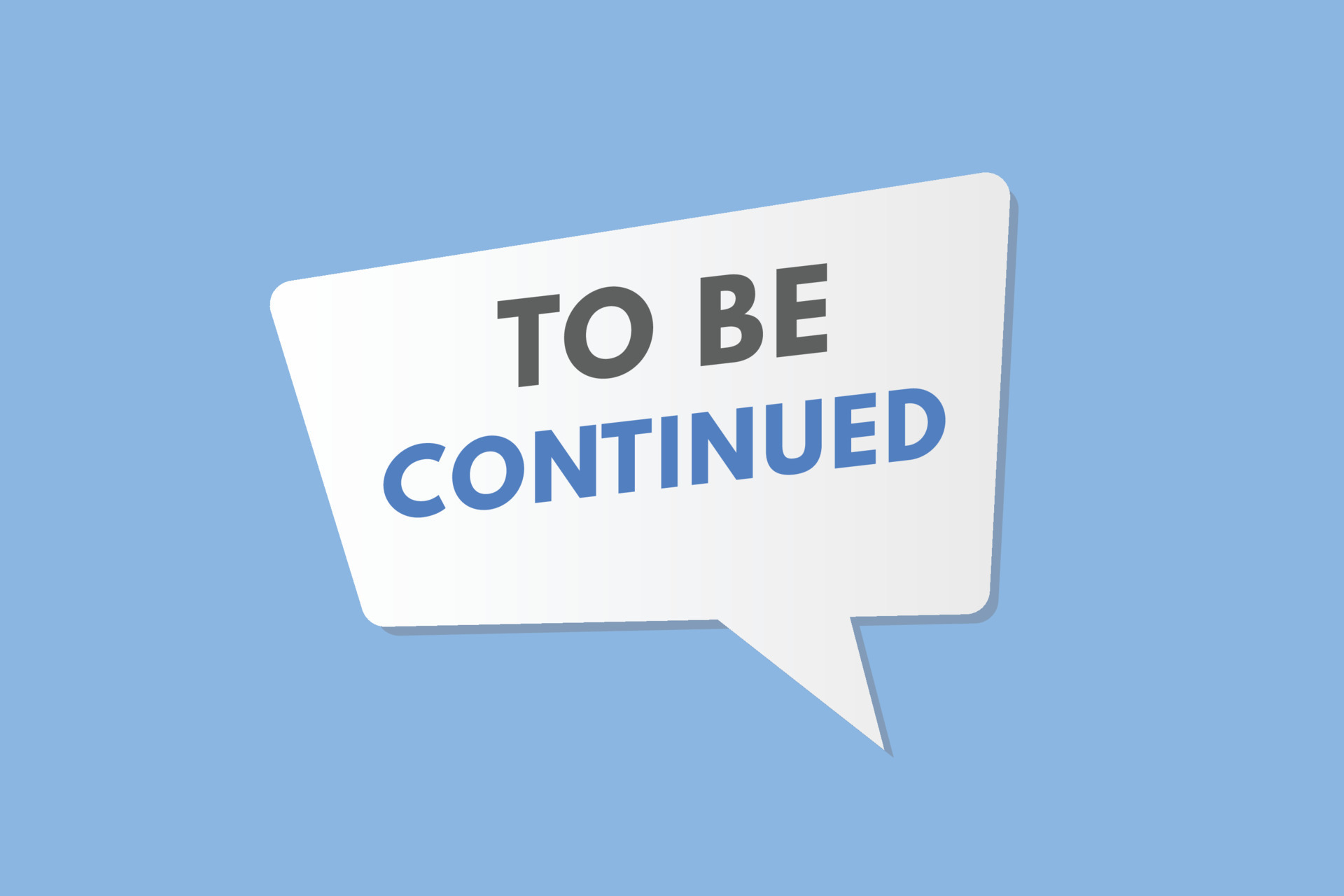 to-be-continued-button-to-be-continued-sign-icon-label-sticker-web-buttons-vector.jpg