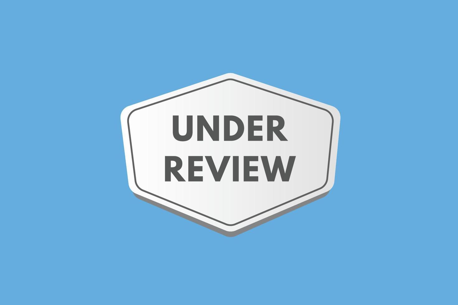 under-review-text-button-under-review-sign-icon-label-sticker-web