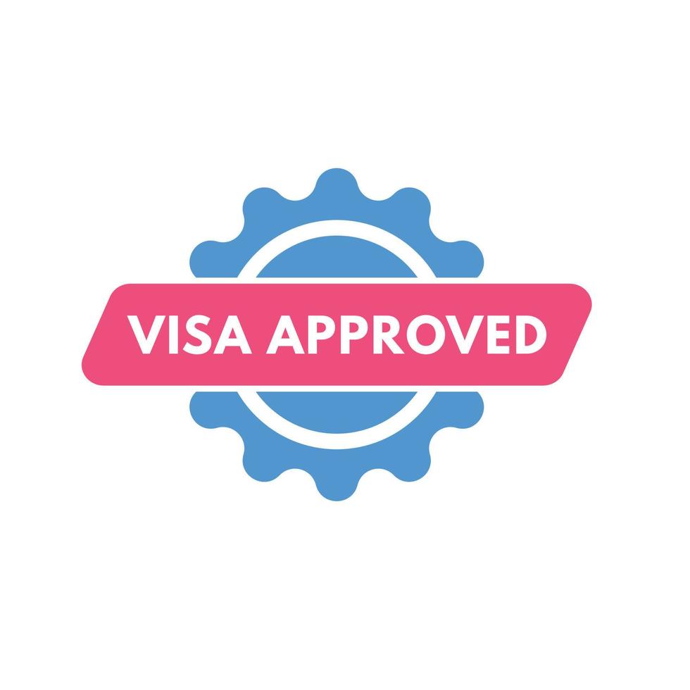 visa approved text Button. visa approved Sign Icon Label Sticker Web Buttons vector