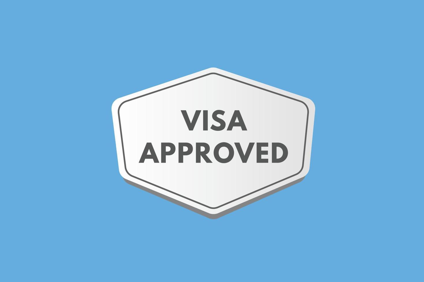 visa approved text Button. visa approved Sign Icon Label Sticker Web Buttons vector