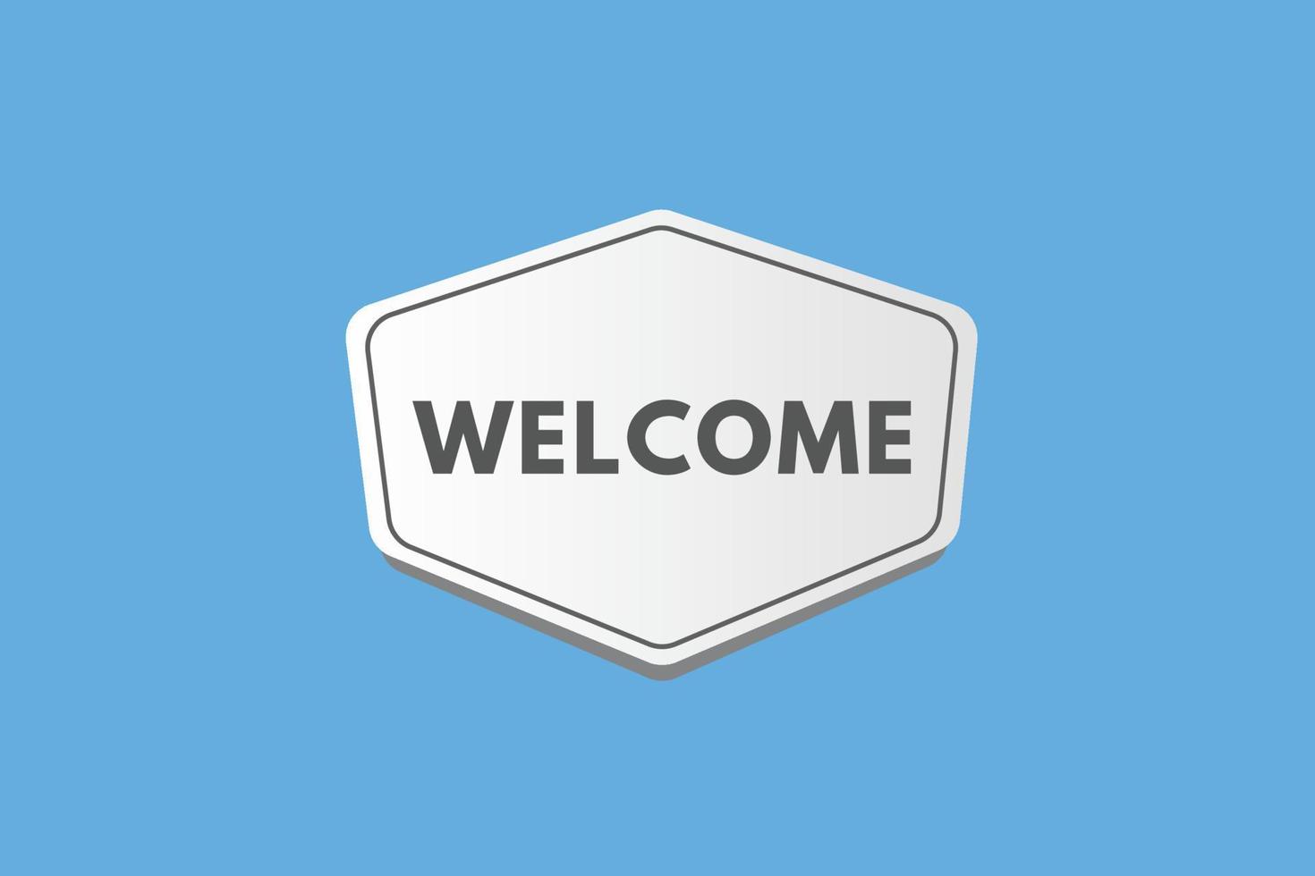 welcome text Button. welcome Sign Icon Label Sticker Web Buttons vector