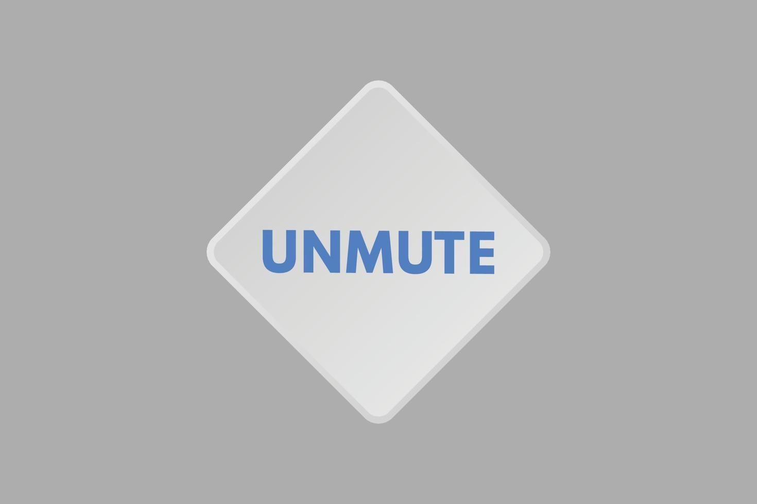 unmute text Button. unmute Sign Icon Label Sticker Web Buttons vector