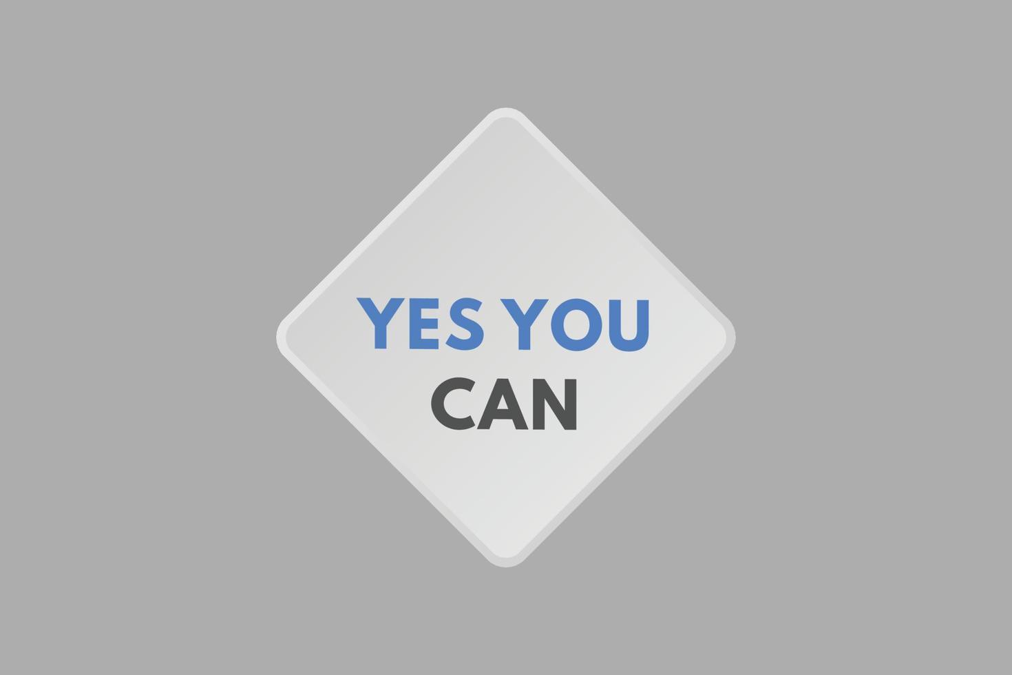 yes you can text Button. yes you can Sign Icon Label Sticker Web Buttons vector